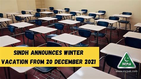 Sindh Announces Winter Vacation From 20 December 2021 Incpak