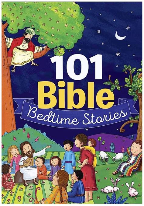101 Bible Bedtime Stories Bible Story Book Bedtime Story Books