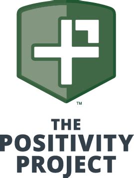 WHAT IS THE u00 POSITIVITY PROJECT? The Positivity Project ...