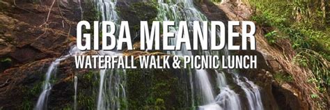 Book Tickets For Giba Meander Waterfall Walk And Picnic Lunch