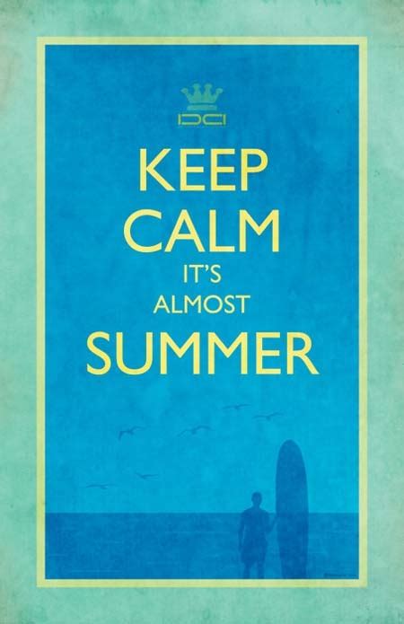 Keep Calm Its Almost Summer Pictures Photos And Images For Facebook
