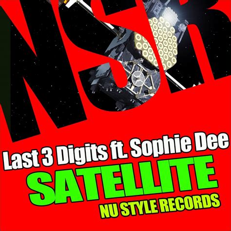 ‎satellite Feat Sophie Dee De Last 3 Digits No Apple Music