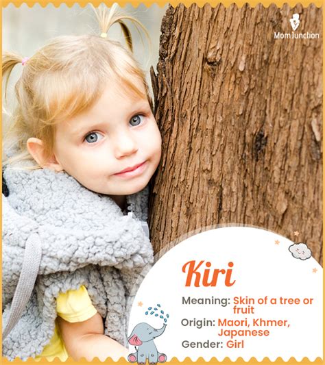 Kiri Name Meaning Origin History And Popularity Momjunction