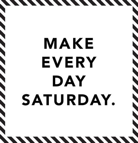17 Best Images About Saturday On Pinterest Saturday Morning Graphics