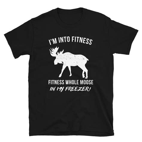Funny Moose Hunter Shirt Funny Moose Hunting Ts Moose Etsy