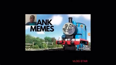 Thomas The Dank Engine Memes Reupload Youtube
