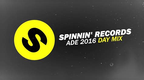 Spinnin Records Ade 2016 Sets Relecty