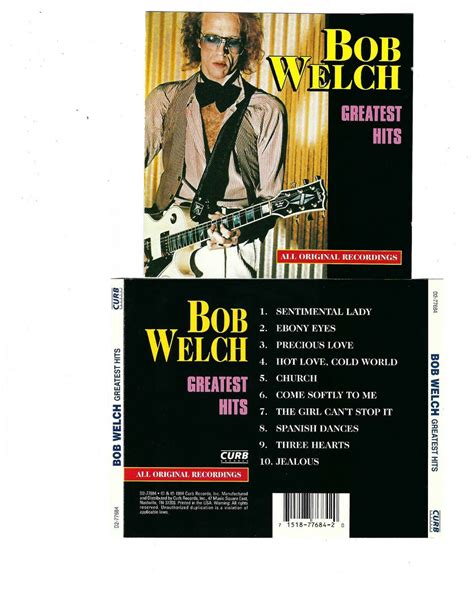 Bob Welch Greatest Hits Cd 1994 10 Tracks 715187768420 Ebay