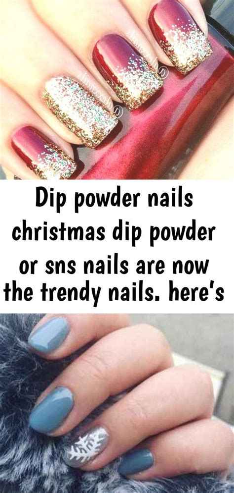 Dip Powder Nails Christmas Dip Powder Or Sns Nails Are Now The Trendy