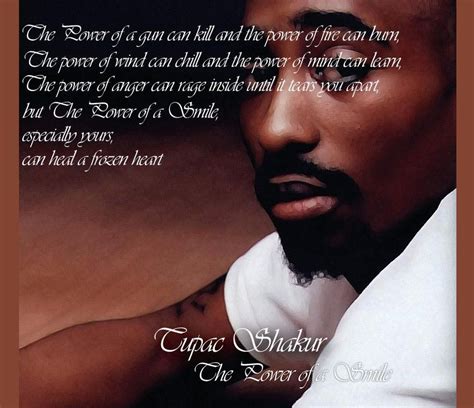 Tupac The Power Of A Smile Tupac Quotes Tupac Poems Quotes We Heart It