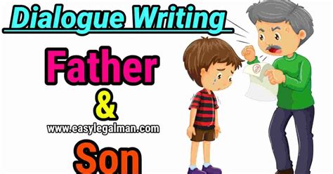 Write A Dialogue Between A Father And His Son About The Son S Progress
