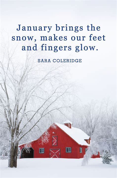 January Snow Snow Quotes Winter Quotes Christmas Quotes