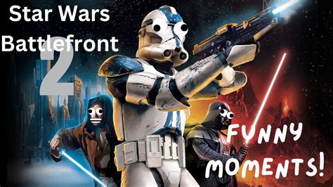 Star Wars Battlefront 2 Funny Moments Youtube