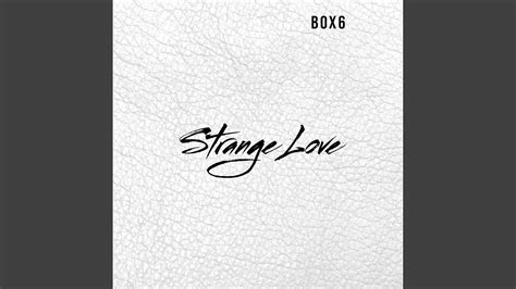 Strange Love Youtube