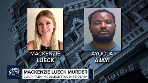 Lcd Guilty Plea In Death Of Utah College Student Mackenzie Lueck