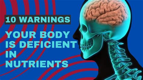 10 Warning Signs Your Body Is Deficient In Nutrients Brainy Bytes
