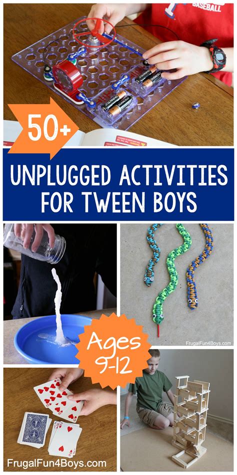 50 Unplugged Activities For Tween Age Boys Frugal Fun For Boys And