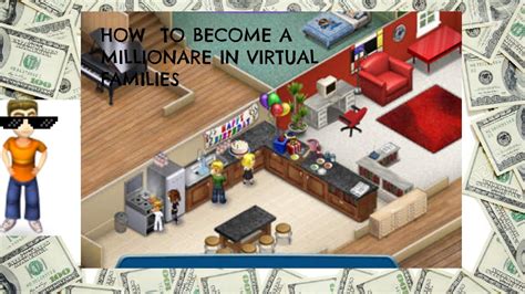 How To Become A Millionare In Virtual Families 2 Virtual Families