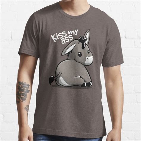 Kiss My Ass T Shirt By Nemimakeit Redbubble