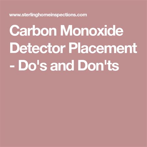 Carbon Monoxide Detector Placement Dos And Donts Sterling Home Inspections Carbon