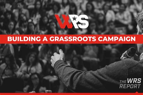 Building A Grassroots Campaign — Wrs Your Winning Journey