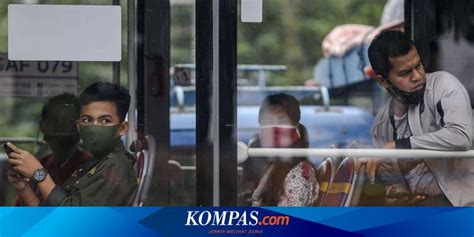 Harian kompas adalah surat kabar indonesia yang berkantor pusat di jakarta. PPKM di Jakarta, Transportasi Umum Beroperasi sampai Pukul ...