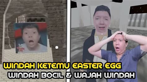 Windah Ketemu Easter Egg Windah Bocil And Wajah Windah Gg Gaming Wkwk