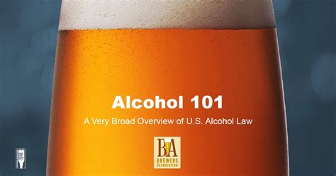 Alcohol 101 A Very Broad Overview Of Us Alcohol Law