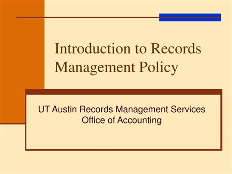 Ppt Introduction To Records Management Policy Powerpoint Presentation