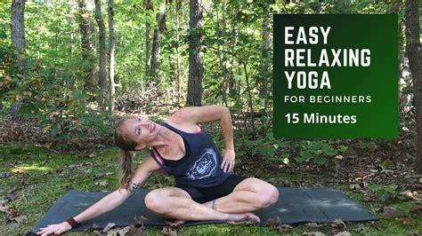 15 Min Relaxing Yoga Gentle Yoga For Rest And Relaxation Easy