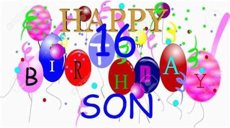 16th Birthday Cards For Son Awesome 16th Birthday Wishes For Dear Son