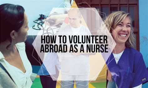 How To Volunteer Abroad As A Nurse In Over 16 Countries In 2017