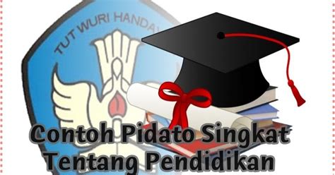 Contoh Pidato Singkat Tentang Pendidikan ( 7 Contoh ...