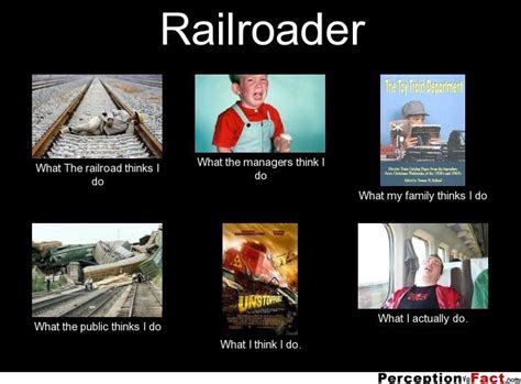 railroad humor railroaders life railroad humor work humor