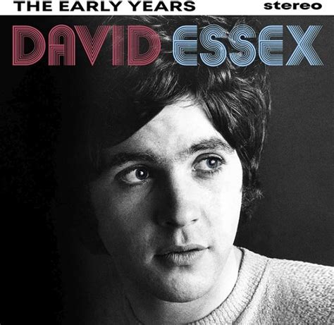 David Essex · The Early Years Cd 2022