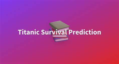 Titanic Survival Prediction A Hugging Face Space By Prashanth1712