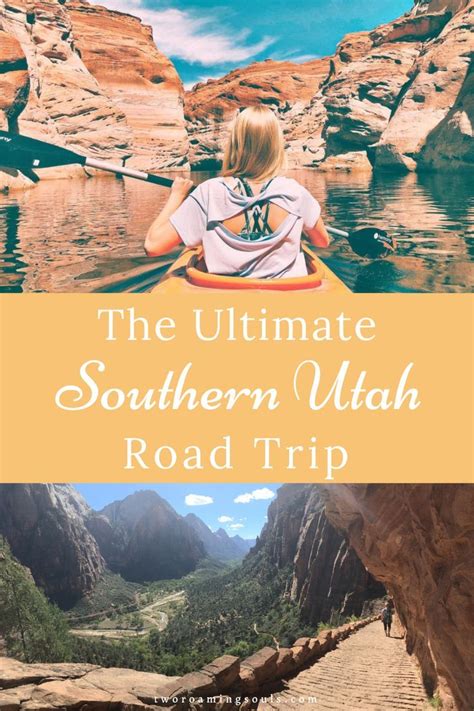 The Ultimate Southern Utah Road Trip In 2020 Utah Road Trip Road