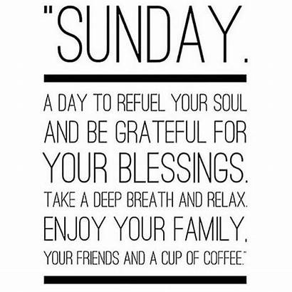 Sunday Quotes Soul Refuel Stress Holiday