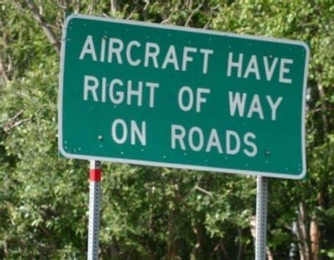 Aircraft Have Right Of Way On Roads Sign Yield To The Boeing 747