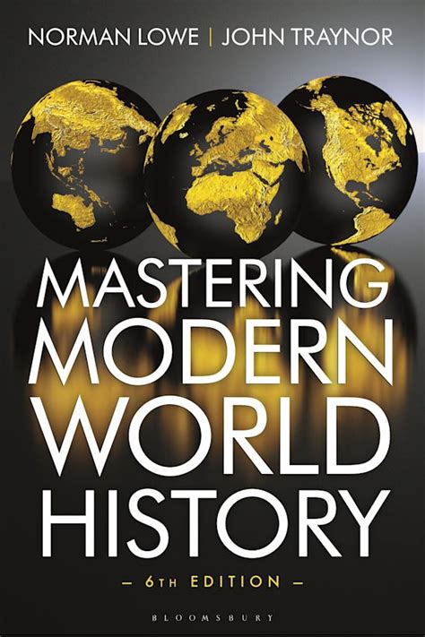 Mastering Modern World History Norman Lowe Bloomsbury Academic