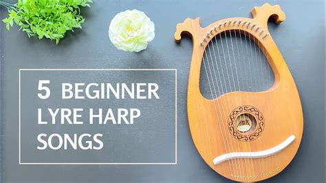5 Easy Beginner Lyre Harp Songs Tutorial Youtube