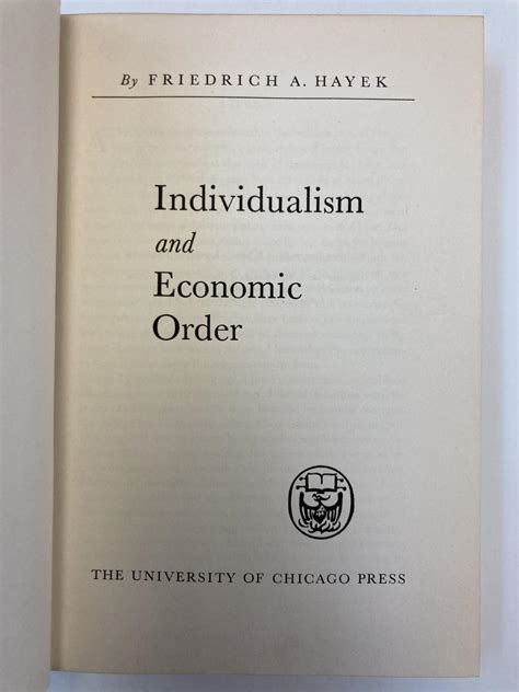 Individualism And Economic Order Friedrich A Hayek First Us Edition First Printing