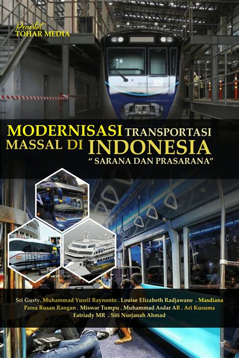 Pdf Modernisasi Transportasi Massal Di Indonesia Sarana Dan Prasarana