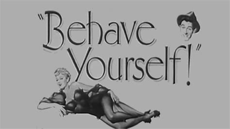 Behave Yourself 1951 Directed And Co Written By George Beck Starring Farley Granger And