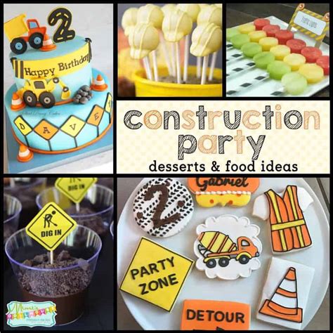 Marvelous Construction Party Food Ideas Mimi S Dollhouse