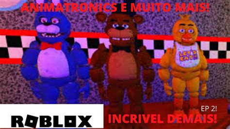 Roblox Jogando Fnafep2 Parte 1 Youtube