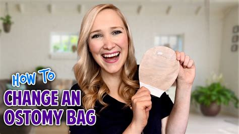 How To Change An Ostomy Bag Youtube