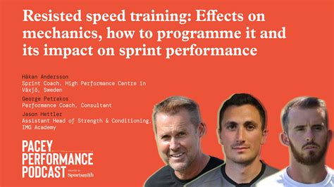 Resisted Speed Training Effects On Mechanics How To Programme It And