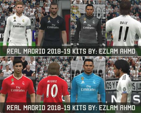 Pes 2017 Real Madrid 2018 2019 Kits By Ezlam Ahmd