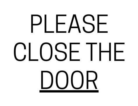 Please Close The Door Sign Printable Templates Free Pdf Downloads